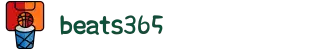 beats365(中国区)-唯一官方网站